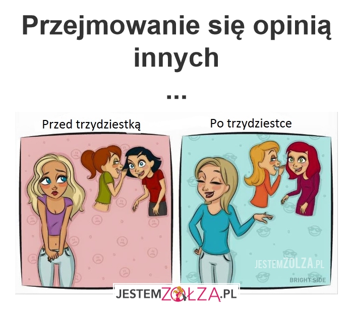 Z wiekiem wszystko się zmienia