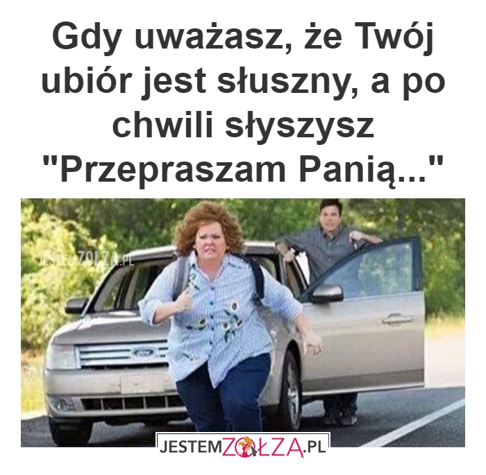 Ups, nie to co trzeba
