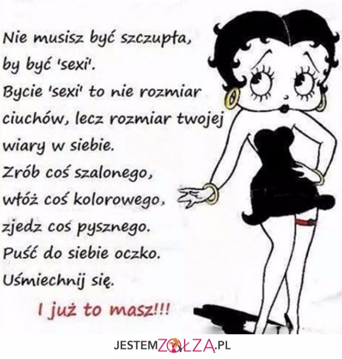Nie musisz...