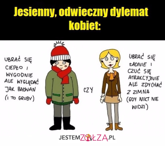 Odwieczny dylemat