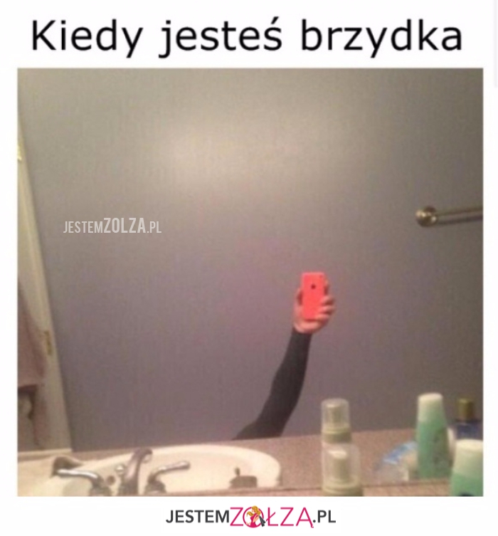 Brzydka...