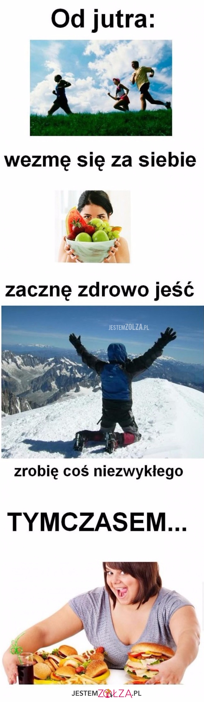 Od jutra...