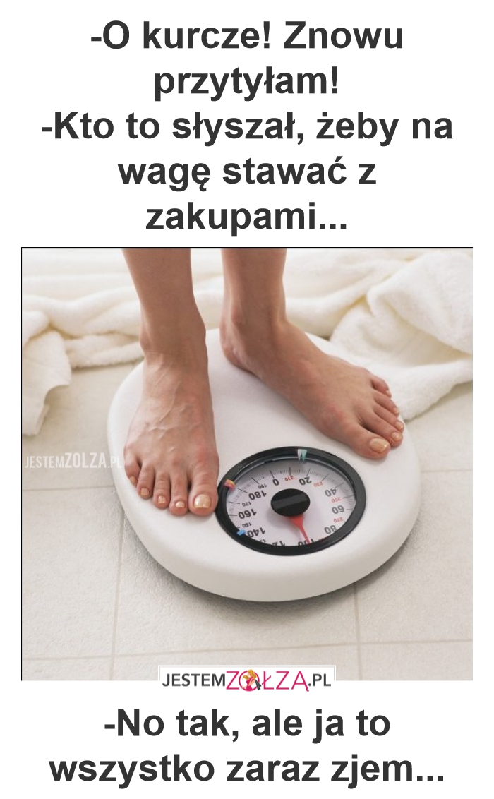 Przytyłam