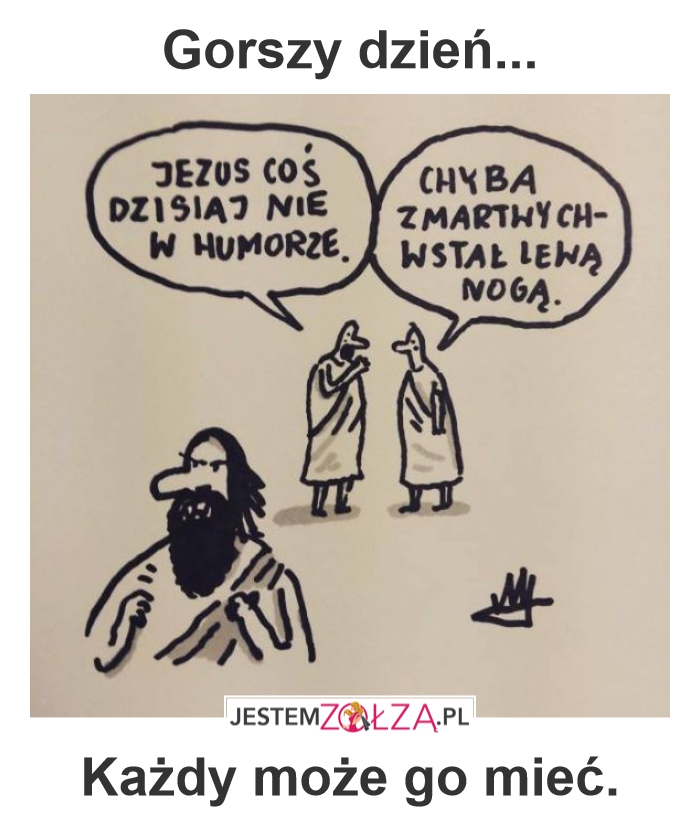 Zły dzień