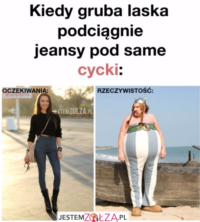 Kiedy gruba laska