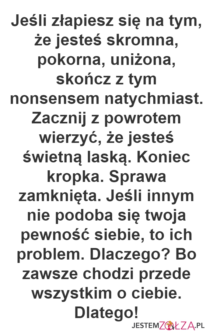 Jeśli złapiesz się na tym...