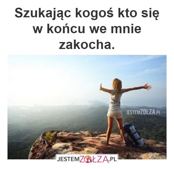 SZUKAJĄC KOGOŚ