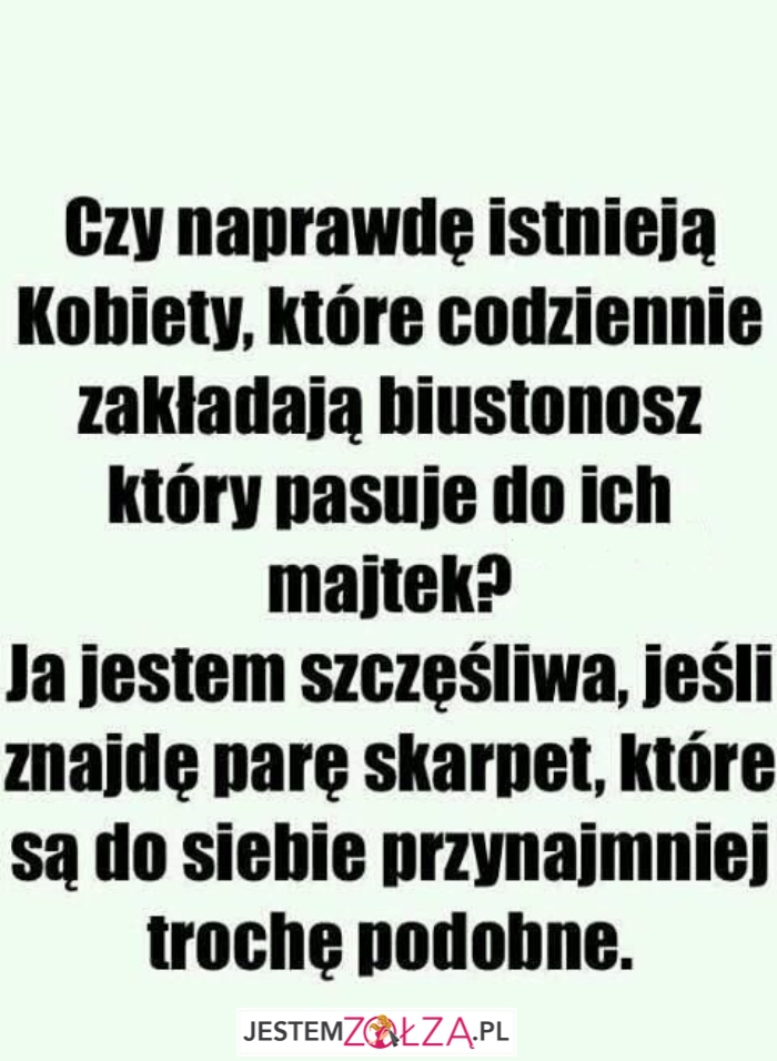 CZY NAPRAWDĘ TAKIE ISTNIEJĄ ?