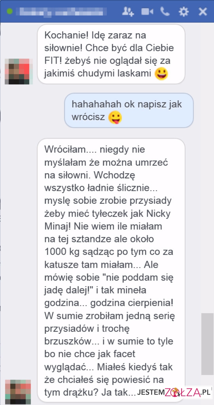 Kochanie idę na siłownię...