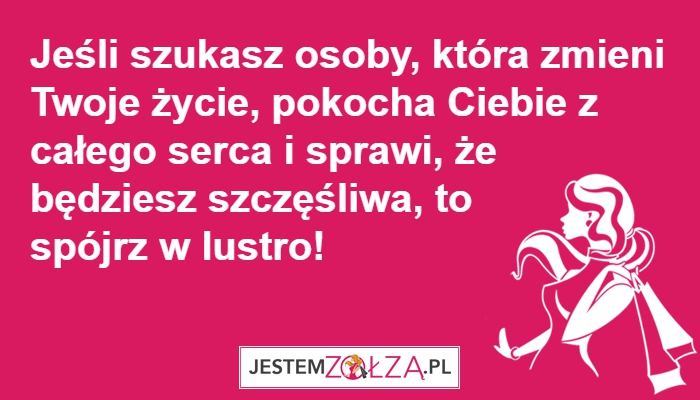 LUSTRO PRAWDĘ  CI POWIE.