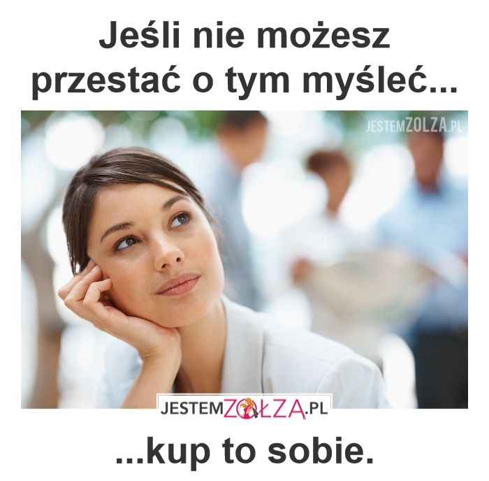 Coś chodzi mi po głowie