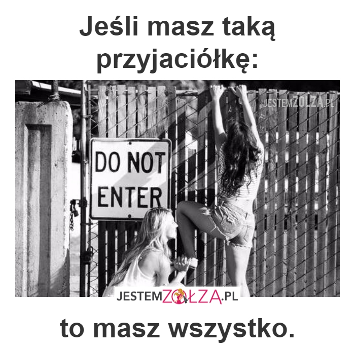 Przyjaciółka...