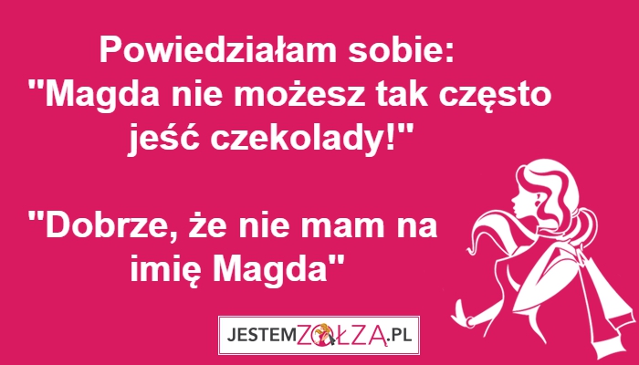 POWIEDZIAŁAM SOBIE.