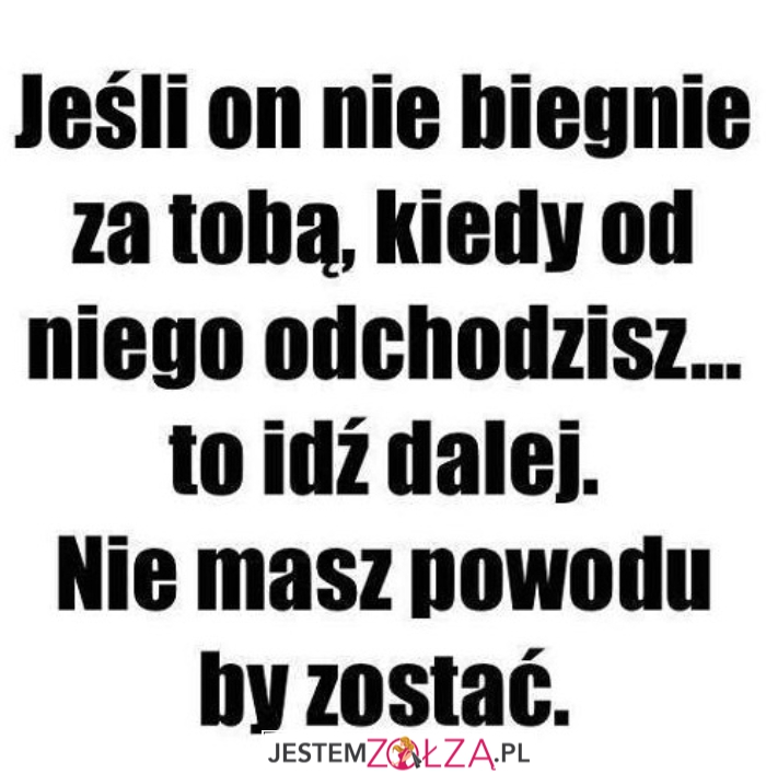 NIE ZATRZYMUJ SIĘ!