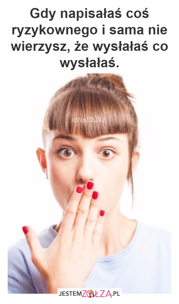 Serio to napisałam?