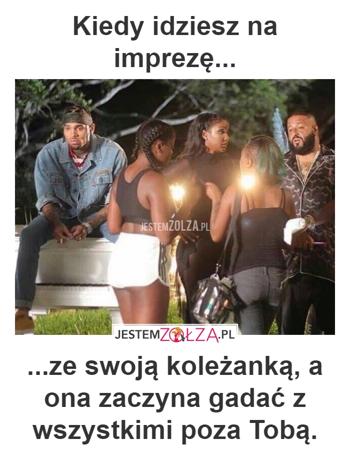 IDĄC NA IMPREZĘ