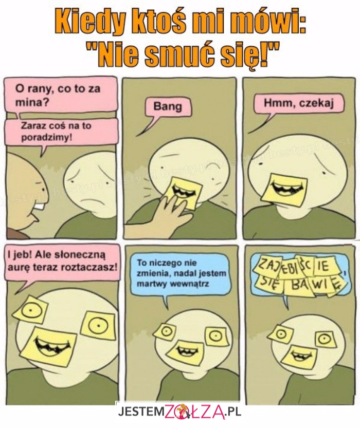 Kiedy ktoś mi mówi...