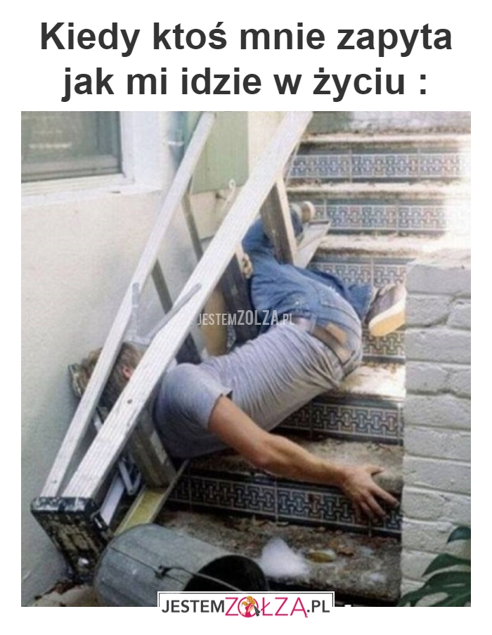 JAK W ŻYCIU?
