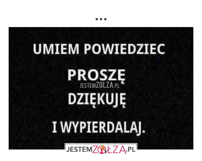 3 NAJWAŻNIEJSZE SŁOWA !