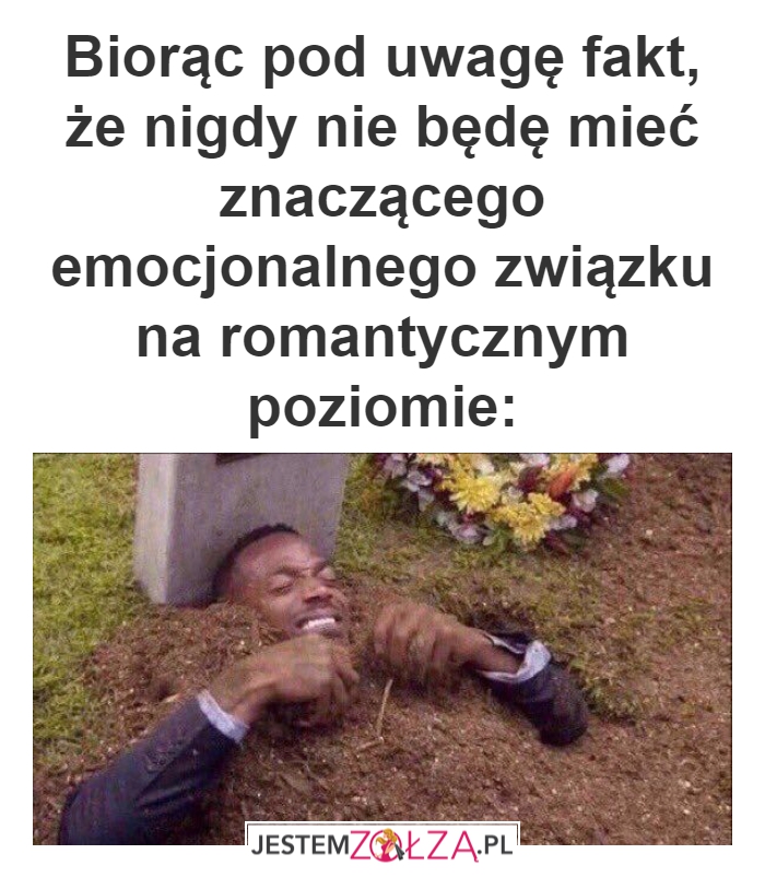 Do grobu...