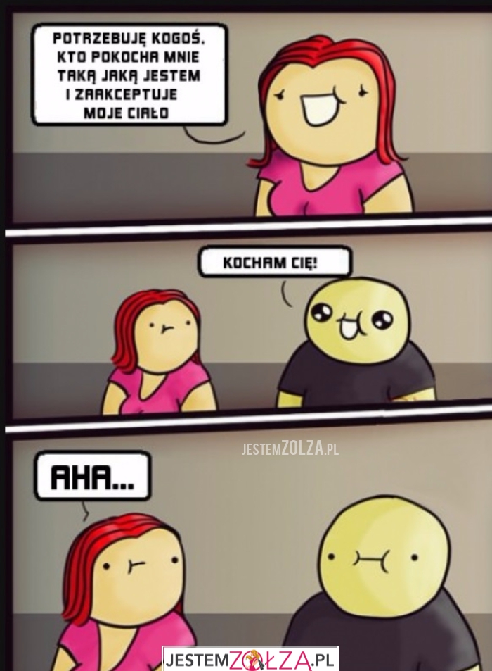 Potrzebuję kogoś