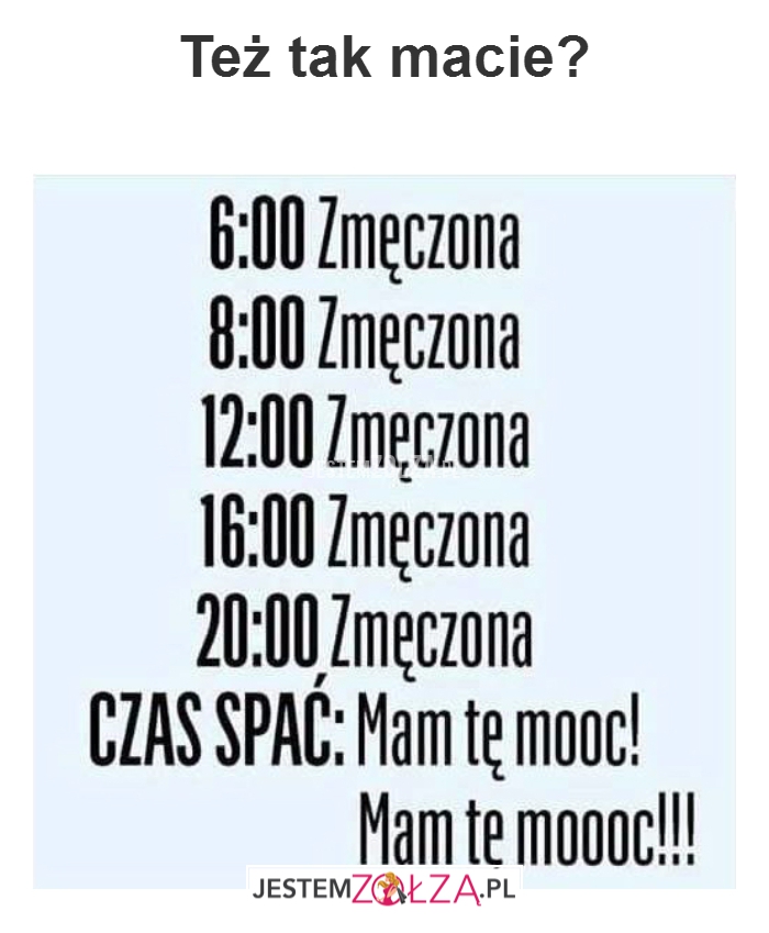 Też tak macie...