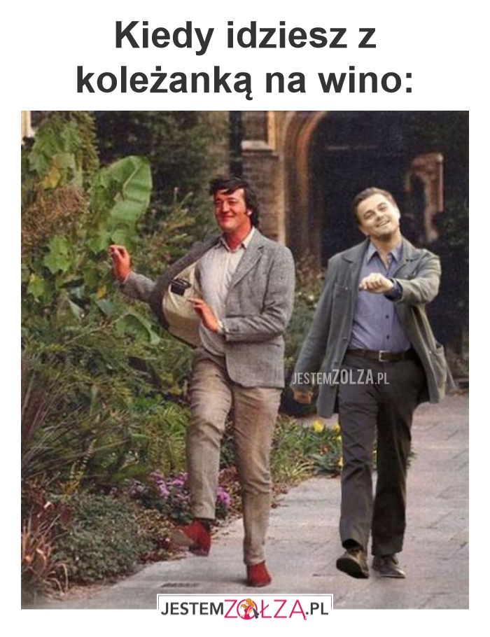 Kiedy idziesz
