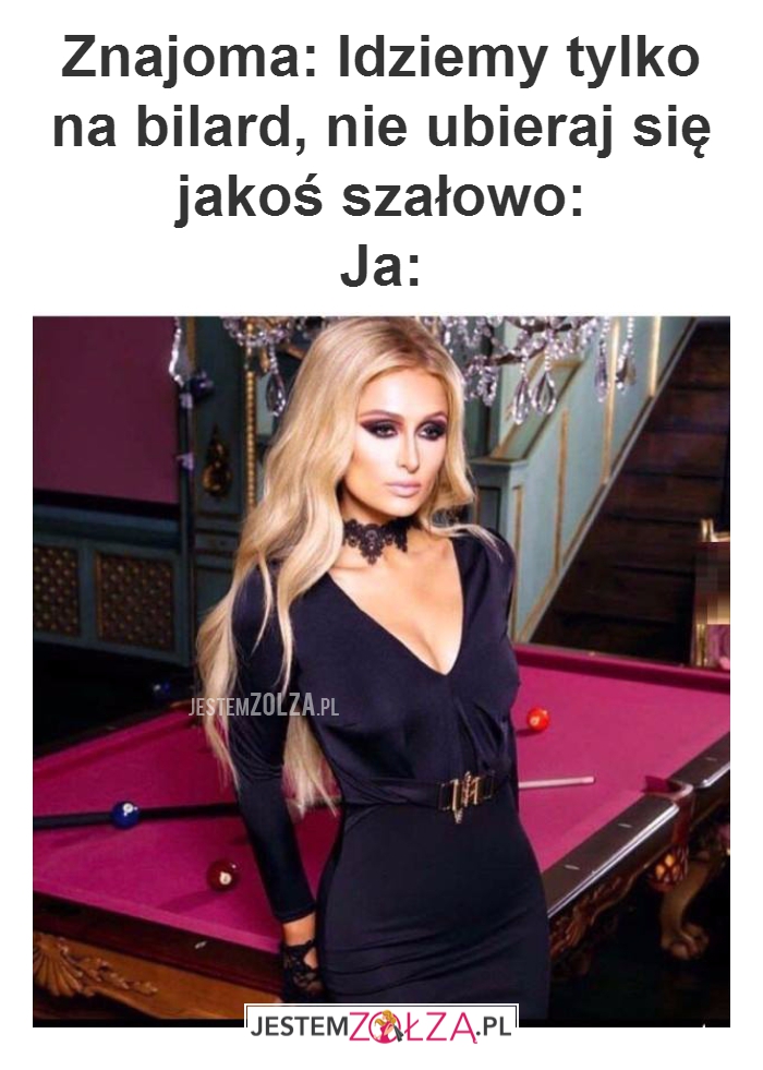 Znajoma: Idziemy 