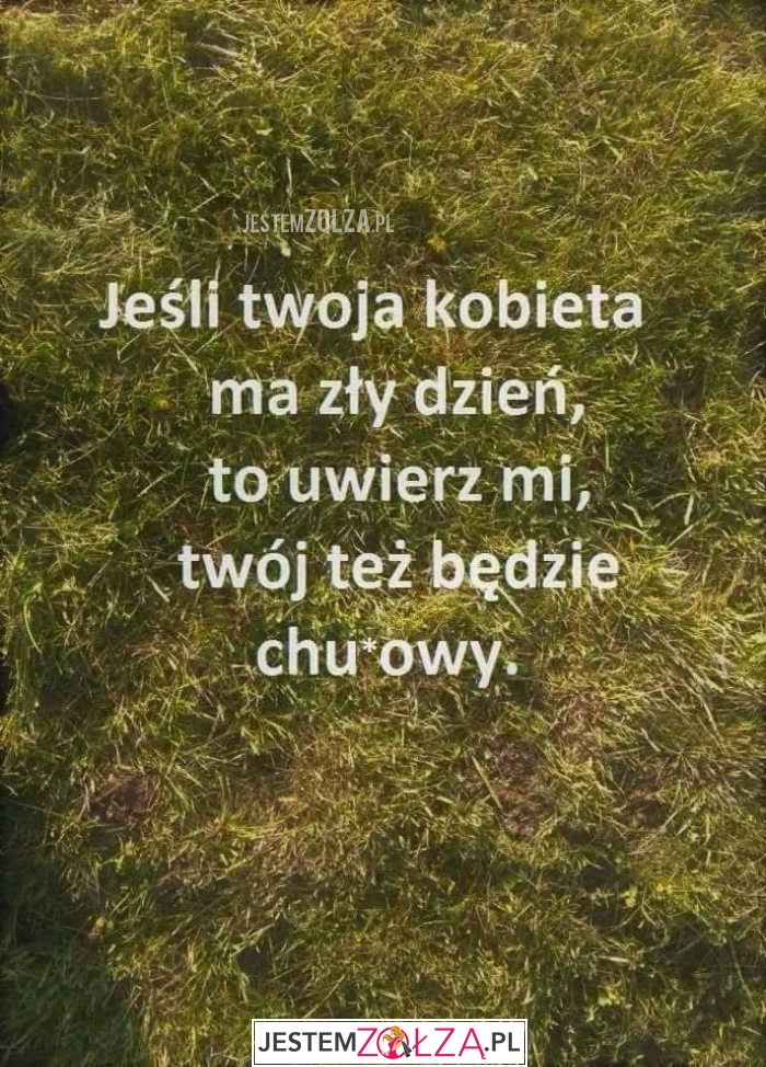 Jeśli twoja kobieta