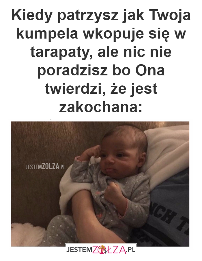 Kiedy patrzysz jak Twoja 