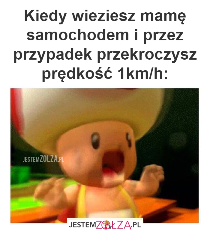 Kiedy wieziesz mamę samochodem 