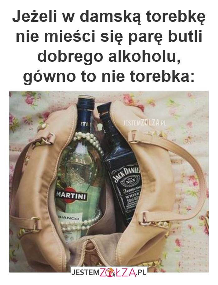 Jeżeli w damską torebkę