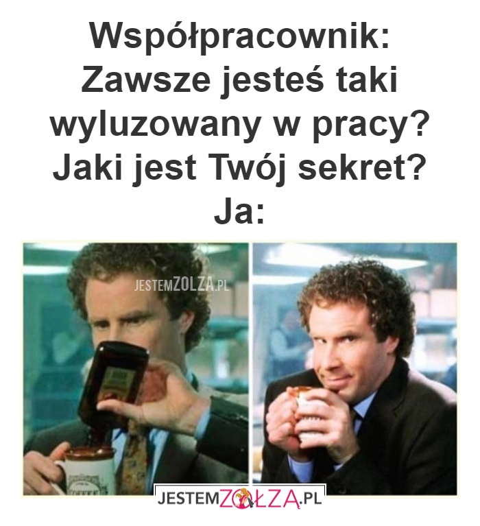 Współpracownik: Zawsze jesteś