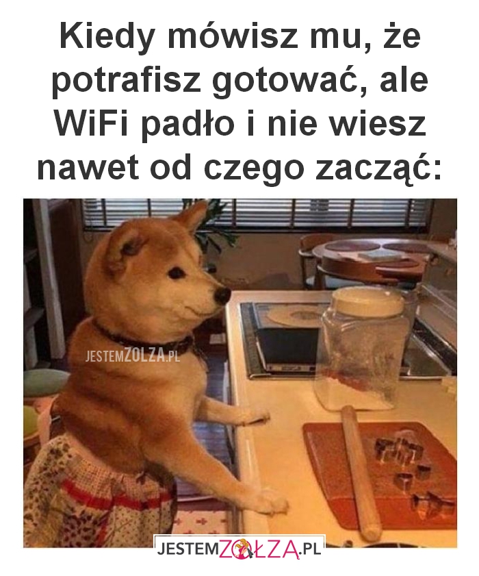 Kiedy mówisz mu, że