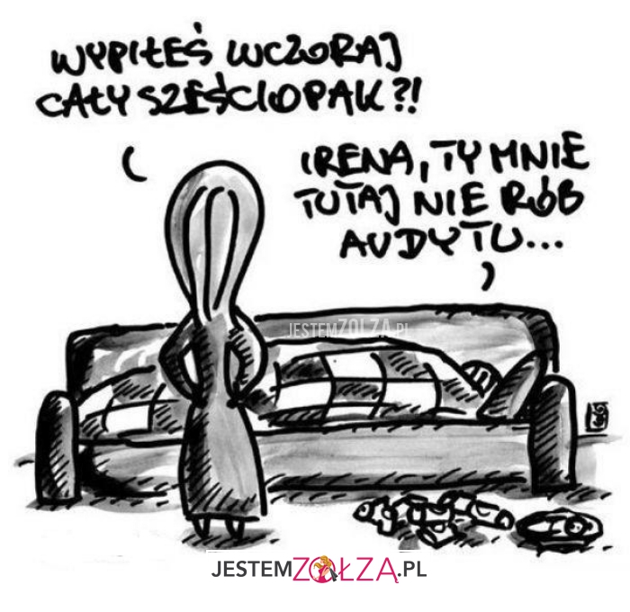 wypiłeś wczoraj