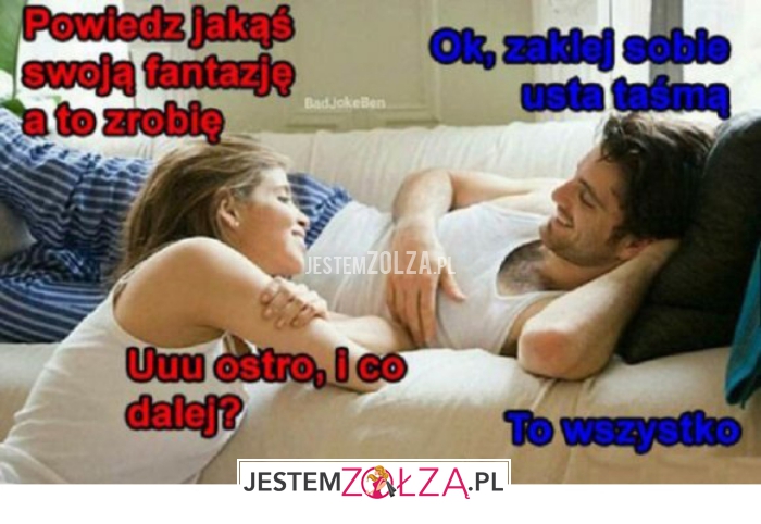 powiedz jakąś