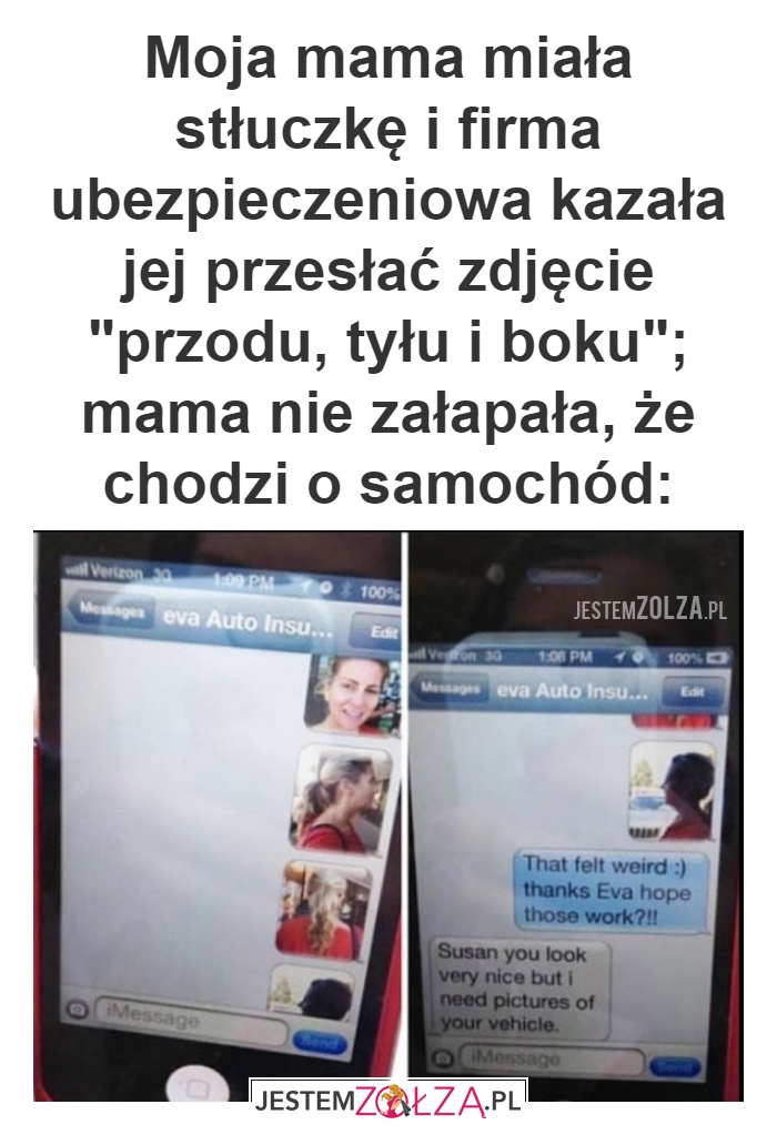 Moja mama miała
