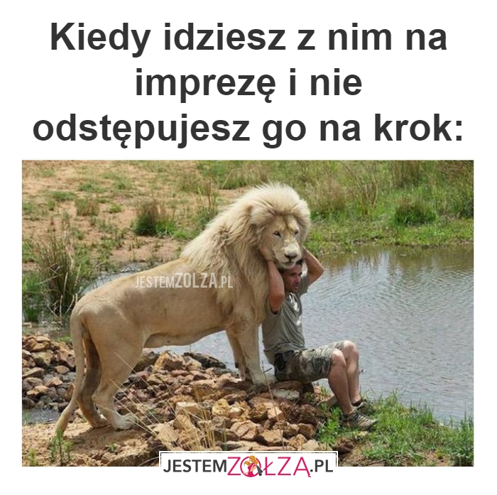 Kiedy idziesz z nim 