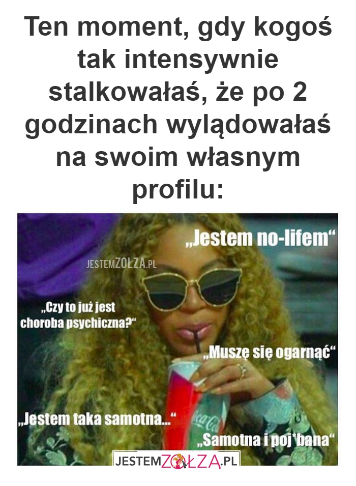 Ten moment, gdy kogoś tak 
