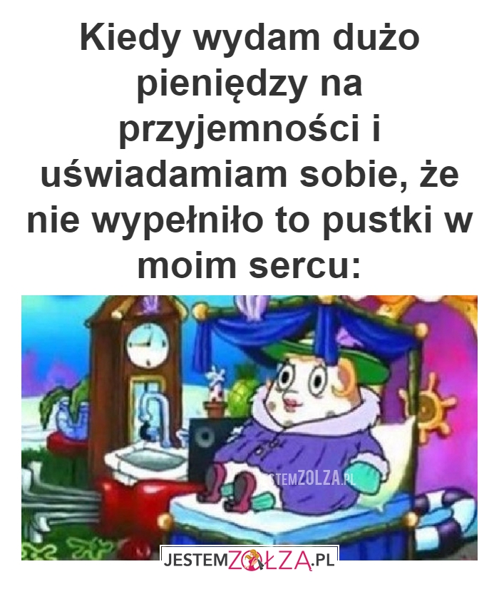 Kiedy wydam dużo pieniędzy