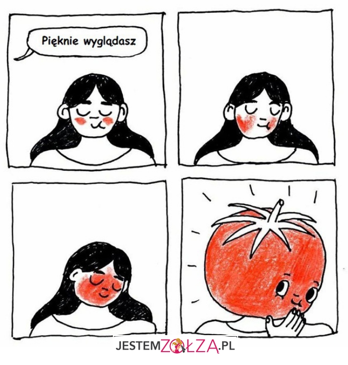 pięknie wyglądasz