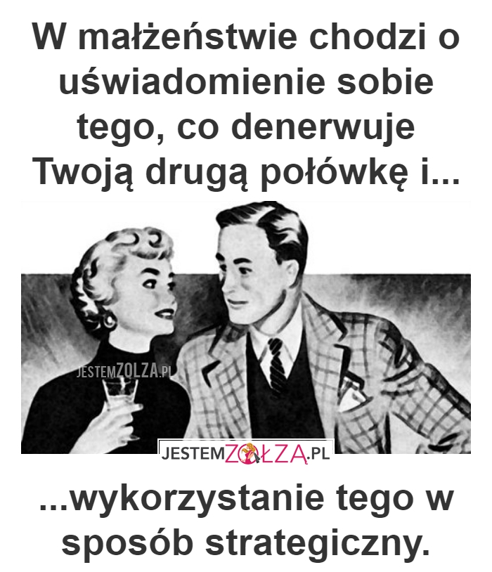 W małżeństwie chodzi
