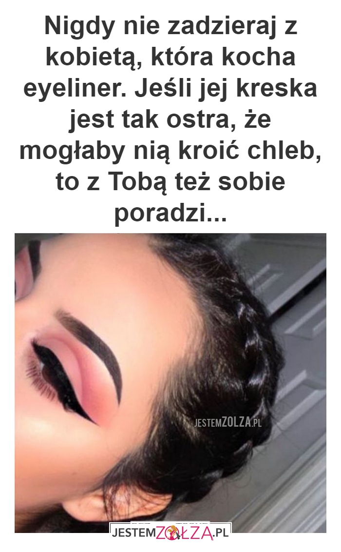 Nigdy nie zadzieraj z kobietą,