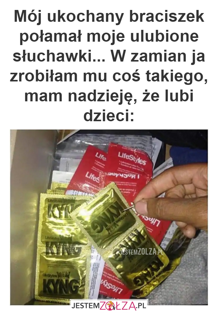 Mój ukochany braciszek