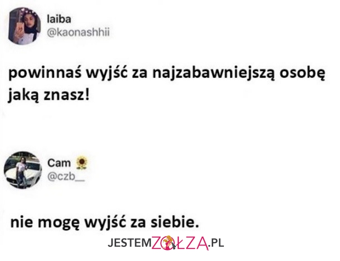 powinnaś wyjść