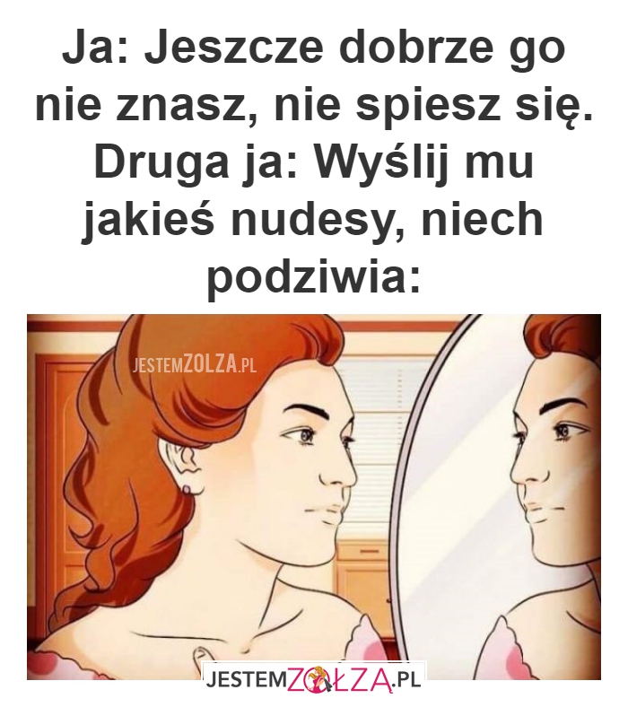 Ja: Jeszcze dobrze