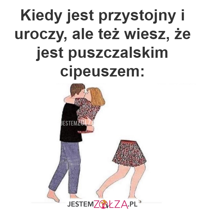 Kiedy jest przystojny