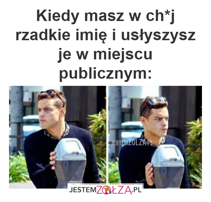 Kiedy masz w ch*j 
