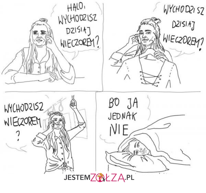 halo wychodzisz