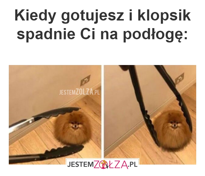 Kiedy gotujesz 